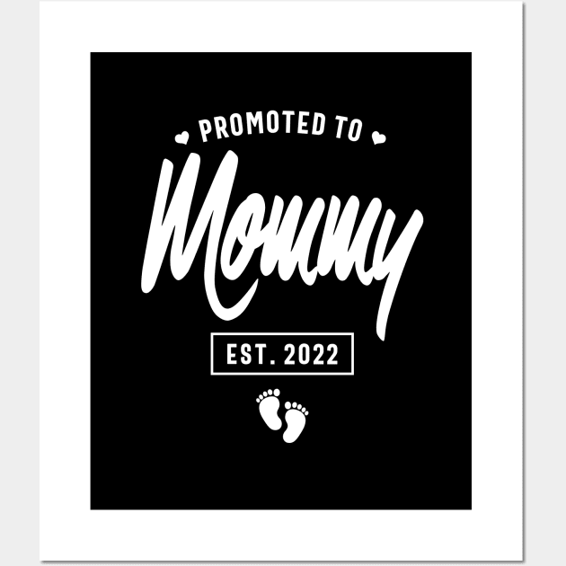 Promoted to Mommy est. 2022, New Mom gift Wall Art by cidolopez